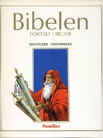 Bibelen fortalt i bilder. Bd. 1 - Det gamle testamente: skapelsen, patriarkene
