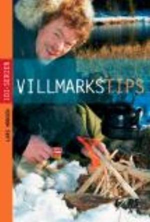 "Villmarkstips" av Lars Monsen