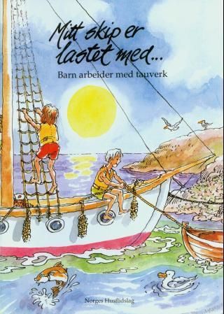 Mitt skip er lastet med - barn arbeider med tauverk