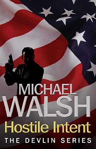 "Hostile intent" av Michael Walsh