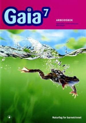 "Gaia 7 - arbeidsbok" av Ingrid Spilde
