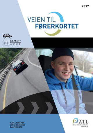 Veien til førerkortet - lærebok klasse B