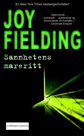 "Sannhetens mareritt" av Joy Fielding