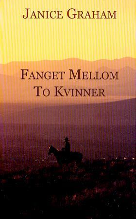 "Fanget mellom to kvinner" av Janice Graham