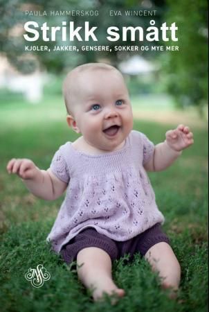 "Strikk smått - kjoler, jakker, gensere, sokker og mye mer" av Paula Hammerskog