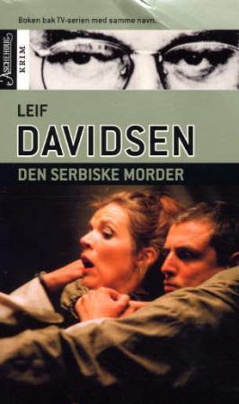 "Den serbiske morder" av Leif Davidsen