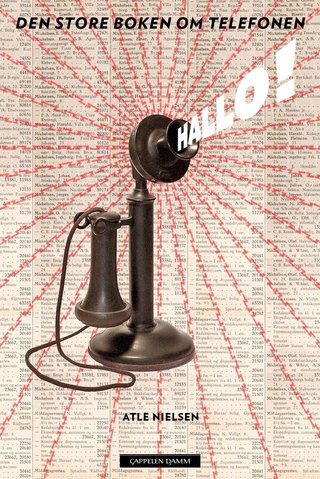 Hallo! - en nostalgisk og underholdende reise gjennom telefonens historie