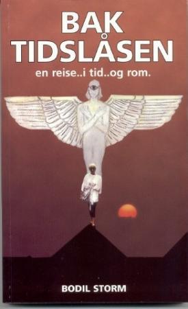 "Bak tidslåsen - en reise i tid og rom" av Bodil Storm