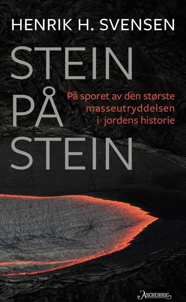 "Stein på stein - på sporet av den største masseutryddelsen i jordens historie" av Henrik H. Svensen