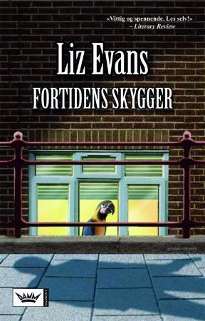 "Fortidens skygger" av Liz Evans