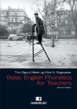"Basic English phonetics for teachers" av Thor Sigurd Nilsen