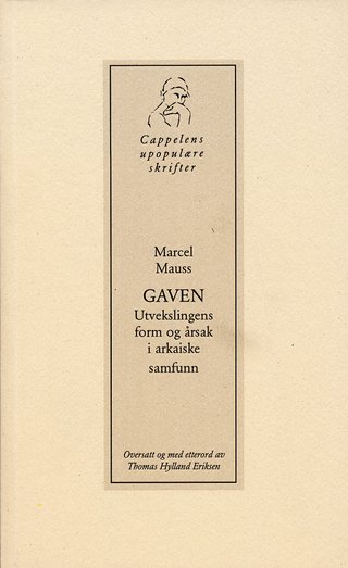 Gaven - utvekslingens form og årsak i arkaiske samfunn