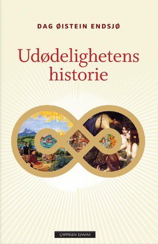"Udødelighetens historie fra Jesus' oppstandelse til zombier, antioksidanter og barn i ilden" av Dag Øistein Endsjø