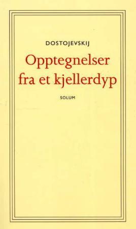 "Opptegnelser fra et kjellerdyp" av Fjodor Dostojevskij