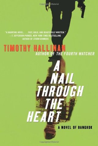 A Nail Through the Heart - A Novel of Bangkok