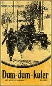 Dum-dum-kuler - glimt frå ein gammaldags krig