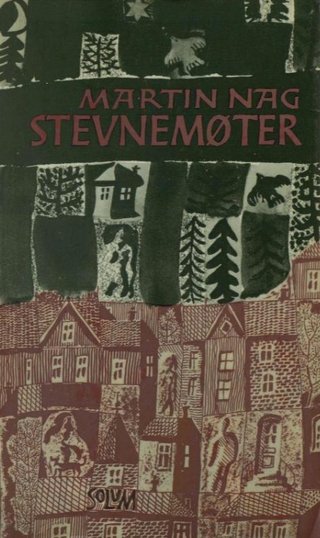 "Stevnemøter" av Martin Nag