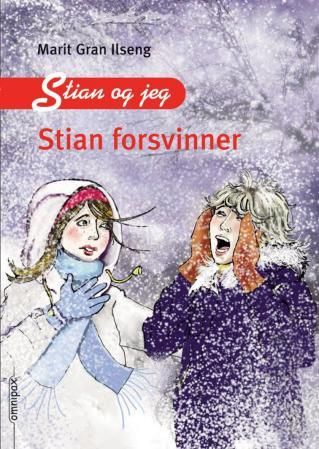 "Stian forsvinner" av Marit Gran Ilseng
