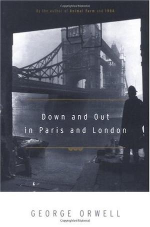 Down and Out in Paris and London