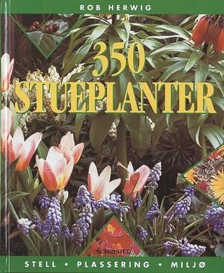 350 stueplanter - stell, plassering, miljø