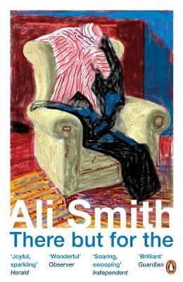 "There but for the" av Ali Smith