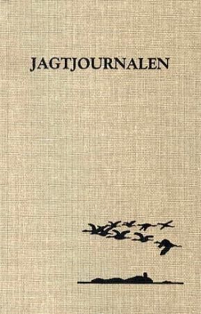 Jagtjournalen - en bog om havet, kysten og skogene