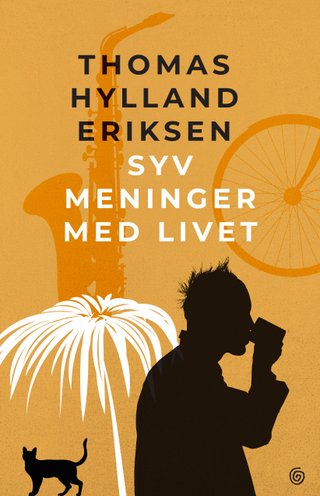 "Syv meninger med livet" av Thomas Hylland Eriksen