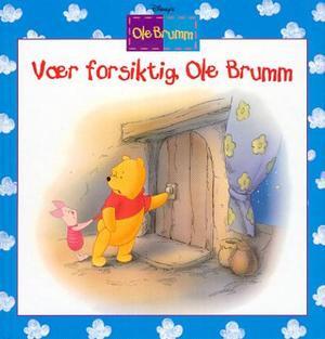 "Vær forsiktig, Ole Brumm" av Disney