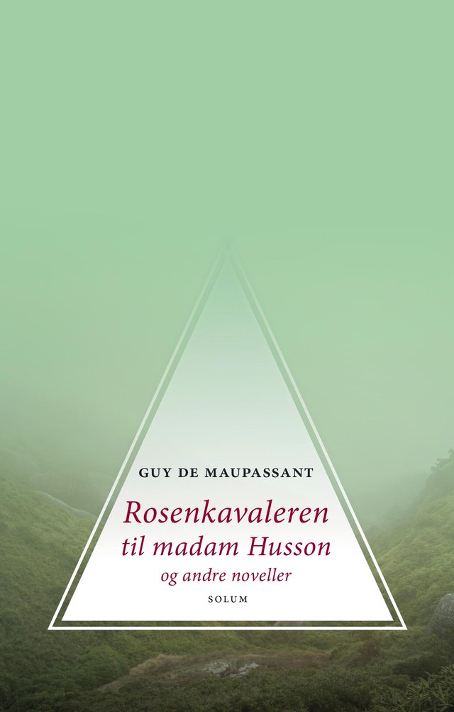 "Rosenkavaleren til madame Husson og andre noveller" av Guy de Maupassant