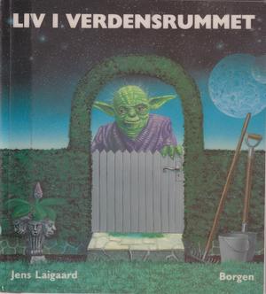"Livet i verdensrummet" av Jens Laigaard