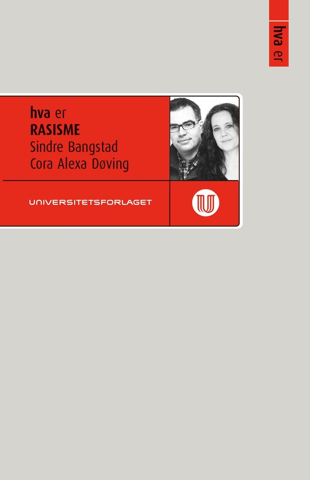 "Hva er rasisme" av Sindre Bangstad