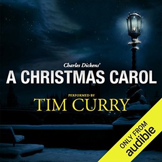 "A Christmas Carol - A Signature Performance by Tim Curry" av Charles Dickens
