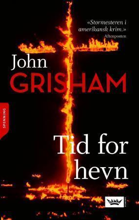 "Tid for hevn" av John Grisham