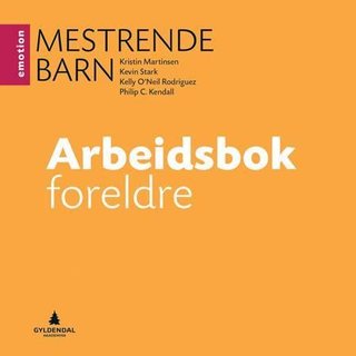 Mestrende barn - arbeidsbok foreldre