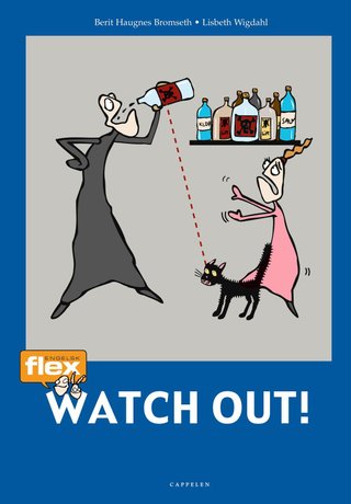 Watch out! - flex engelsk