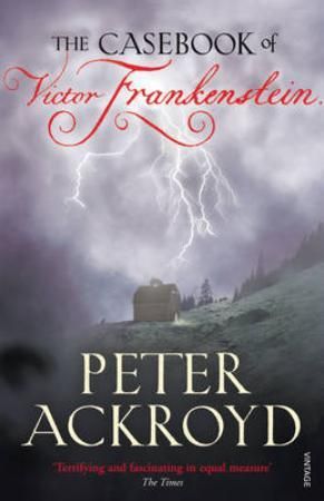 The casebook of Victor Frankenstein