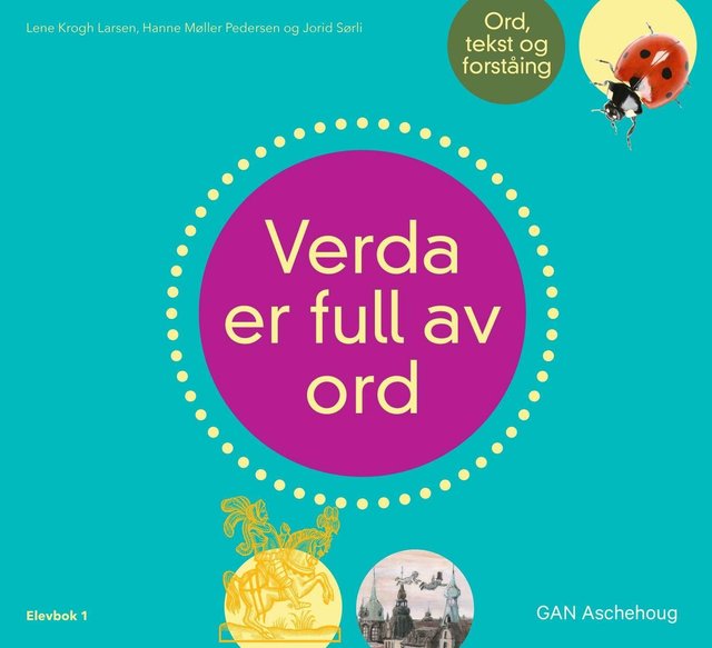 "Verda er full av ord - Elevbok" av Lene Krogh Larsen