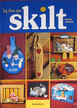 "Lag dine egne skilt" av Brynjar Landmark