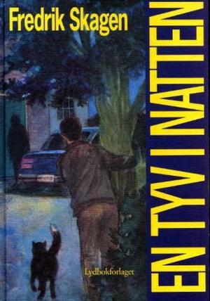 "En tyv i natten" av Fredrik Skagen