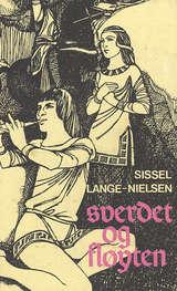 Sverdet og fløyten - en fortelling fra Karl den Stores tid