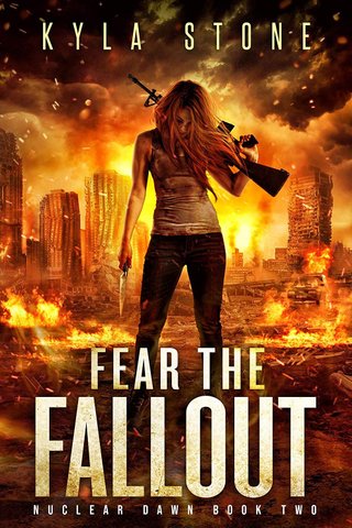 "Fear the Fallout A Post-Apocalyptic Survival Thriller (Nuclear Dawn)" av Kyla Stone