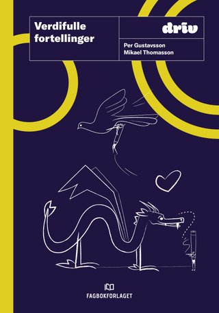 Verdifulle fortellinger - undring, felles verdier og fortellerglede