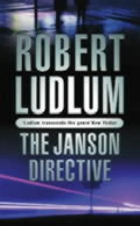 "The Janson directive" av Robert Ludlum