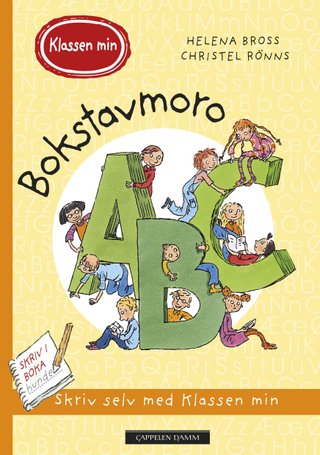 Bokstavmoro med klassen min - skriv selv med Klassen min
