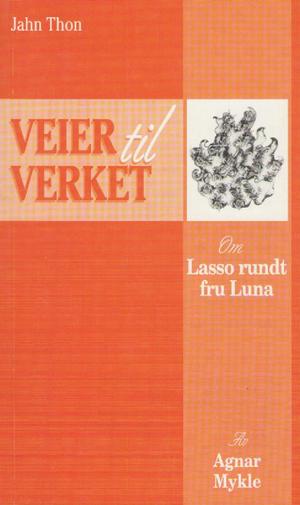 Om Lasso rundt fru Luna av Agnar Mykle