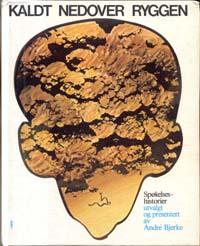 "Kaldt nedover ryggen" av Andre Bjerke