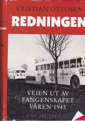 "Redningen veien ut av fangenskapet våren 1945" av Kristian Ottosen