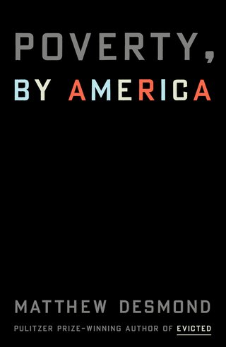 "Poverty, by America" av Matthew Desmond