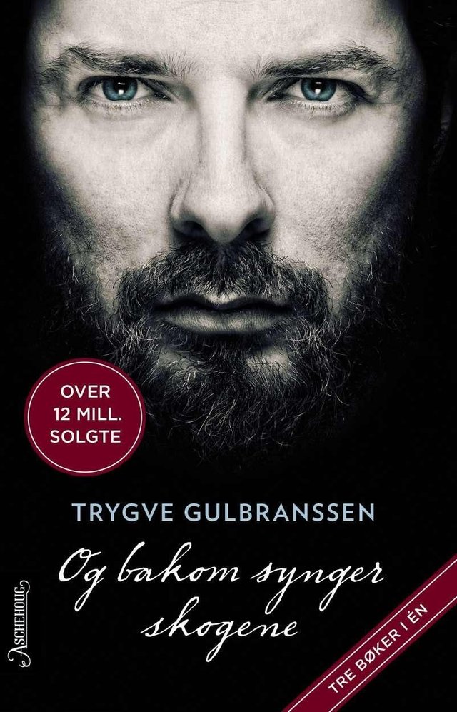 "Og bakom synger skogene" av Trygve Gulbranssen