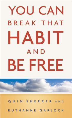 "You Can Break That Habit and Be Free" av Ruthanne Garlock